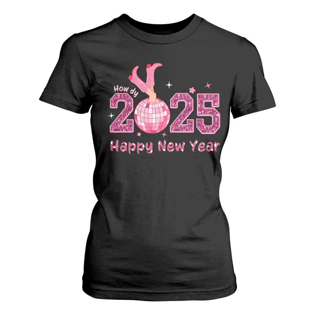 Funny Howdy 2025 Happy New Year T Shirt For Women Cowgirl New Year's Eve Party Disco Ball TS11 Black Print Your Wear