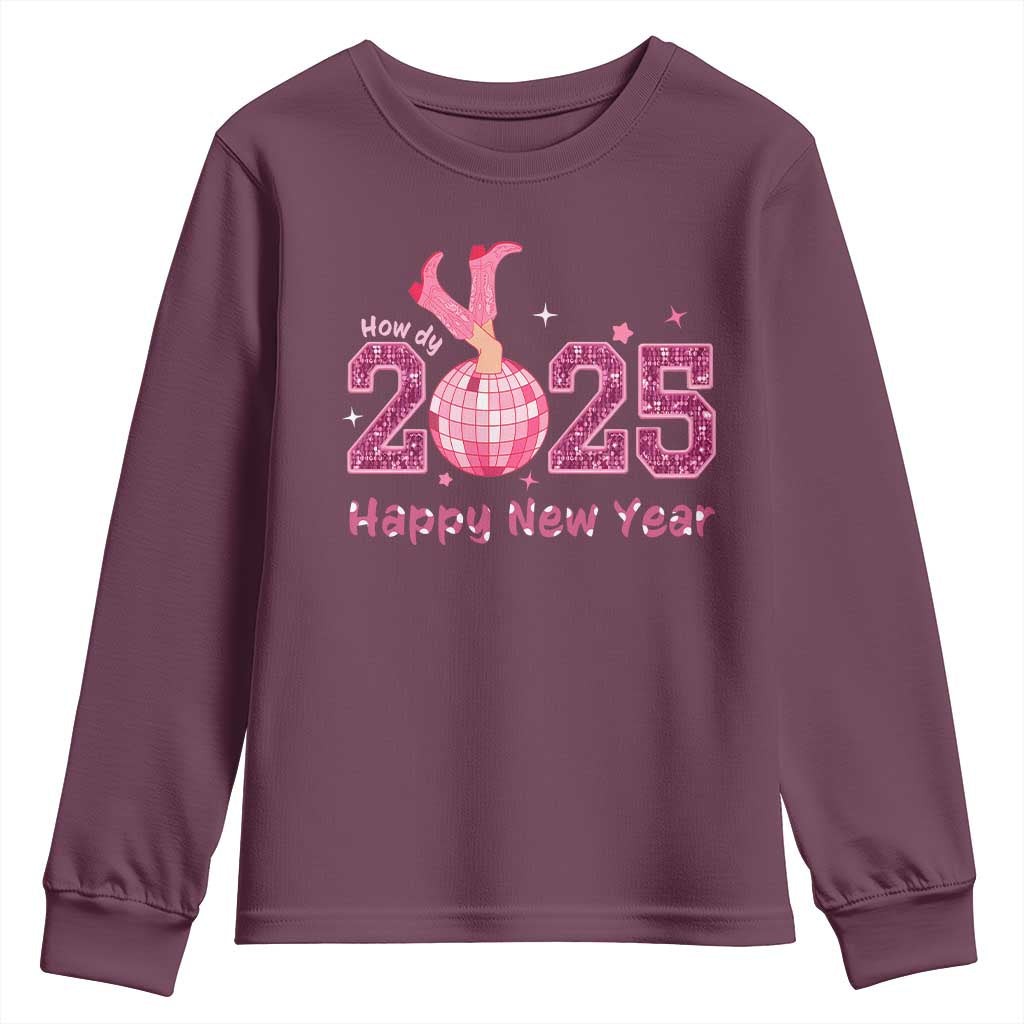 Funny Howdy 2025 Happy New Year Youth Sweatshirt Cowgirl New Year's Eve Party Disco Ball TS11 Maroon Print Your Wear