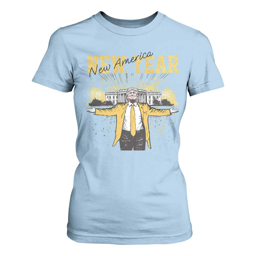 Funny Trump New Year New America 2025 T Shirt For Women TS11 Light Blue Print Your Wear