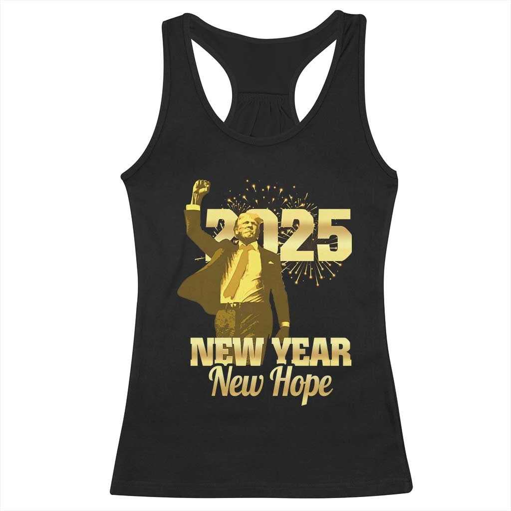 Funny Trump New Year New Hope 2025 Racerback Tank Top TS11 Black Print Your Wear