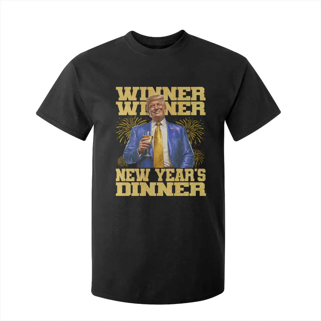 Funny Trump New Year 2025 T Shirt For Kid Winner Winner New Year's Dinner Champagne TS11 Black Print Your Wear