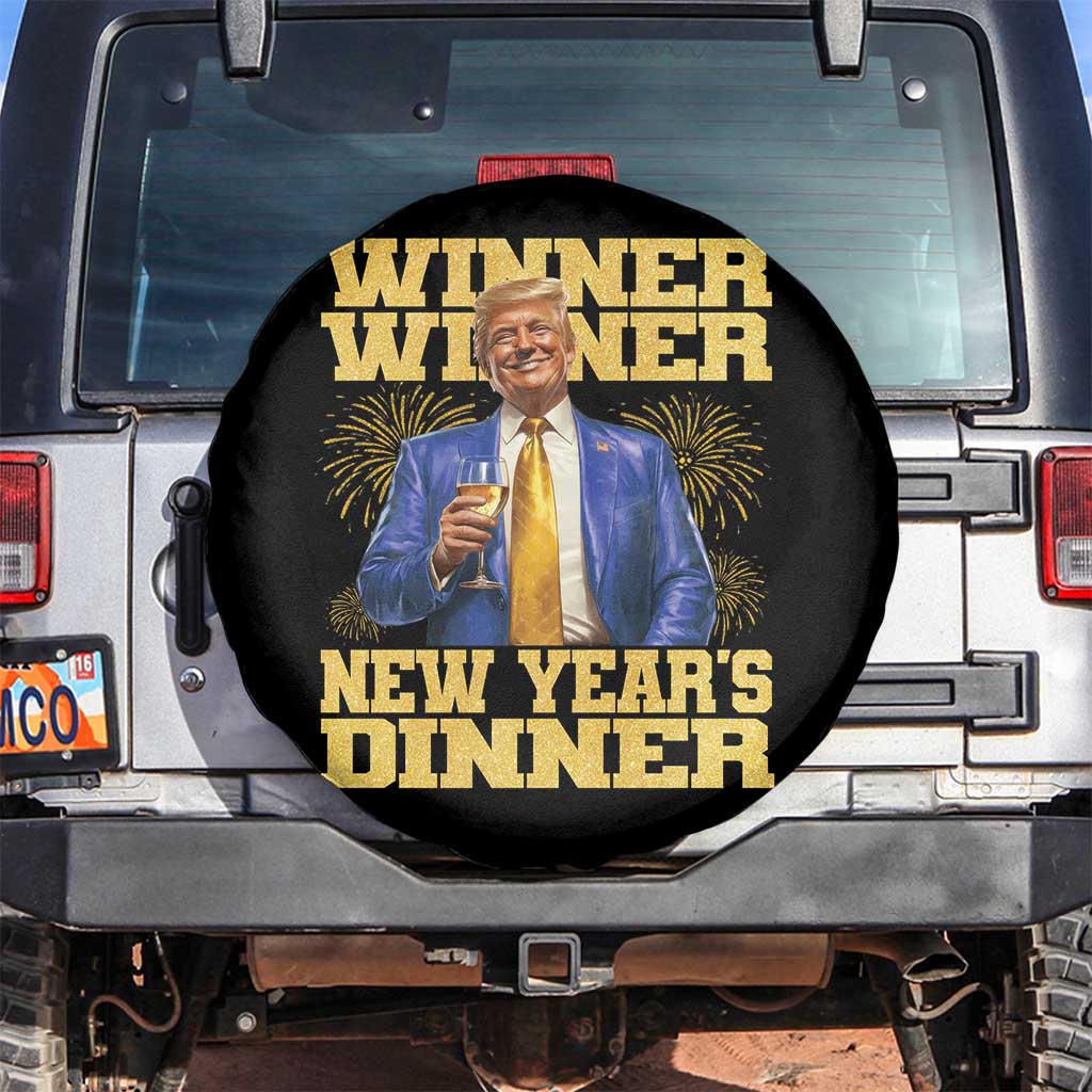 Funny Trump New Year 2025 Spare Tire Cover Winner Winner New Year's Dinner Champagne TS11 No hole Black Print Your Wear