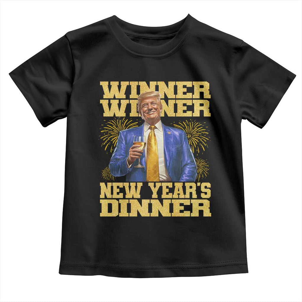 Funny Trump New Year 2025 Toddler T Shirt Winner Winner New Year's Dinner Champagne TS11 Black Print Your Wear