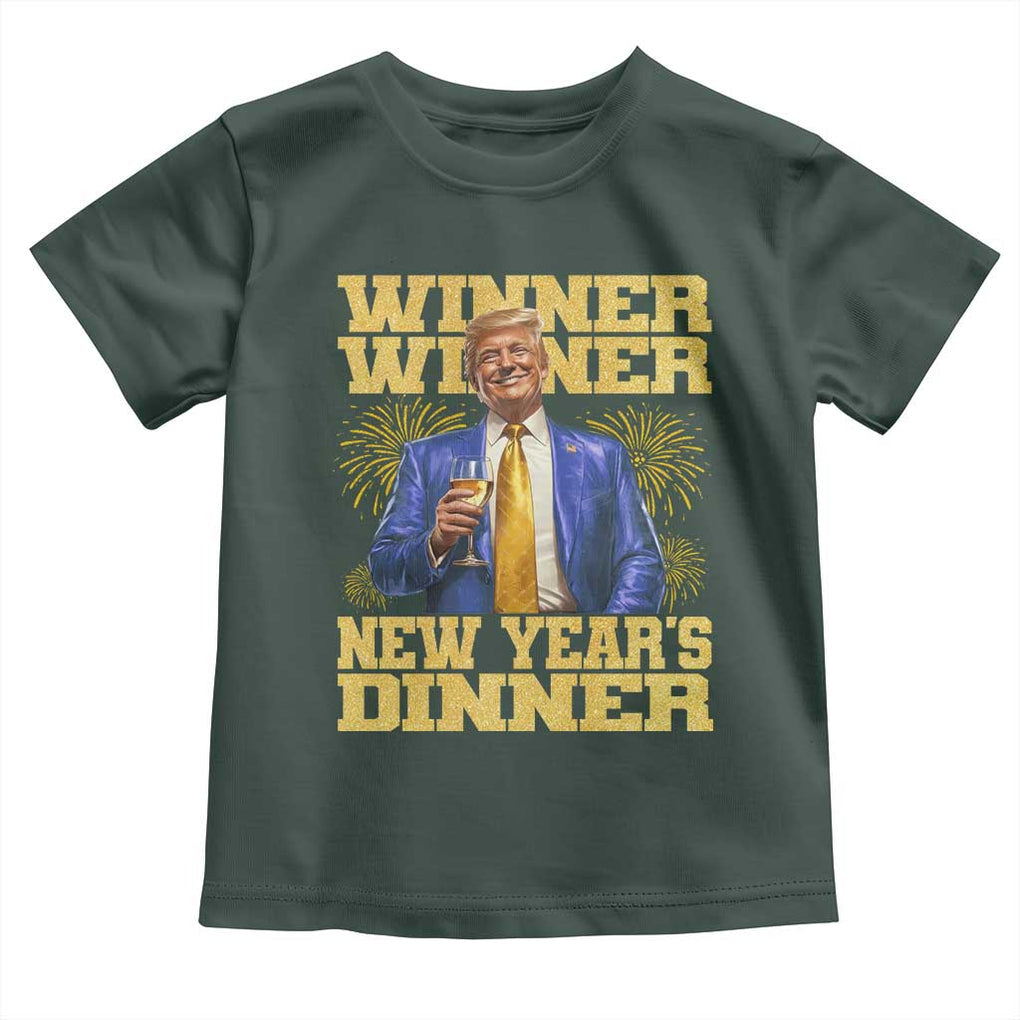 Funny Trump New Year 2025 Toddler T Shirt Winner Winner New Year's Dinner Champagne TS11 Dark Forest Green Print Your Wear