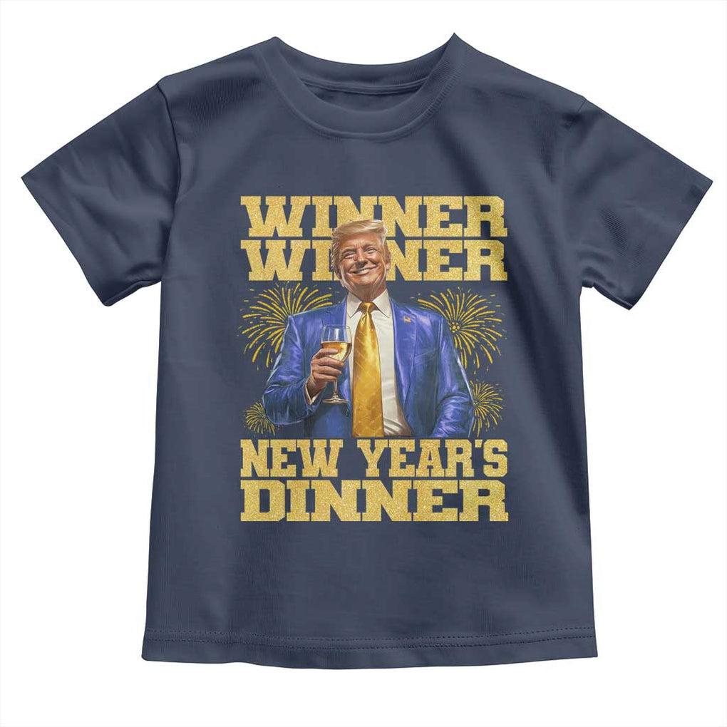 Funny Trump New Year 2025 Toddler T Shirt Winner Winner New Year's Dinner Champagne TS11 Navy Print Your Wear