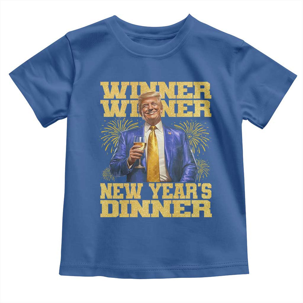 Funny Trump New Year 2025 Toddler T Shirt Winner Winner New Year's Dinner Champagne TS11 Royal Blue Print Your Wear