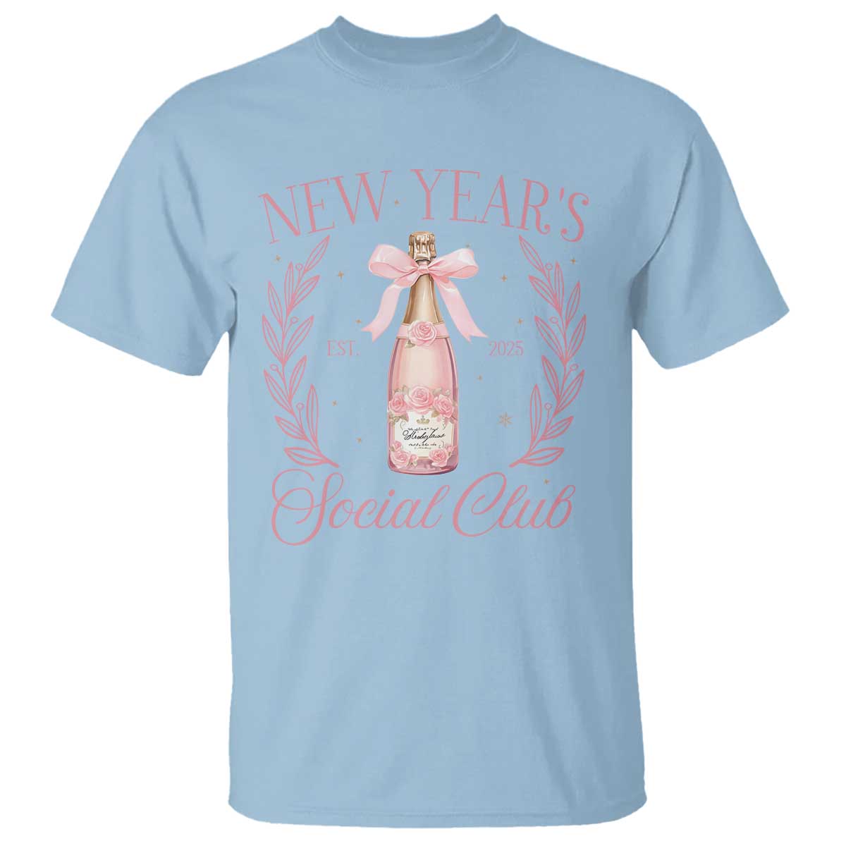 New Year's Social Club 2025 T Shirt Coquette Champagne Bottles TS11 Light Blue Print Your Wear