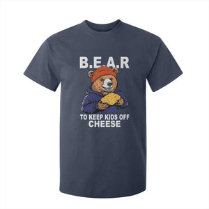 Funny Bear To Keep Kids Off Cheese T Shirt For Kid TS11 Navy Print Your Wear