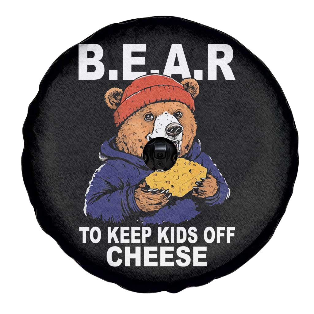 Funny Bear To Keep Kids Off Cheese Spare Tire Cover TS11 Print Your Wear