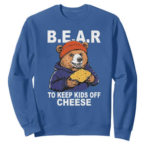 Funny Bear To Keep Kids Off Cheese Sweatshirt TS11 Royal Blue Print Your Wear