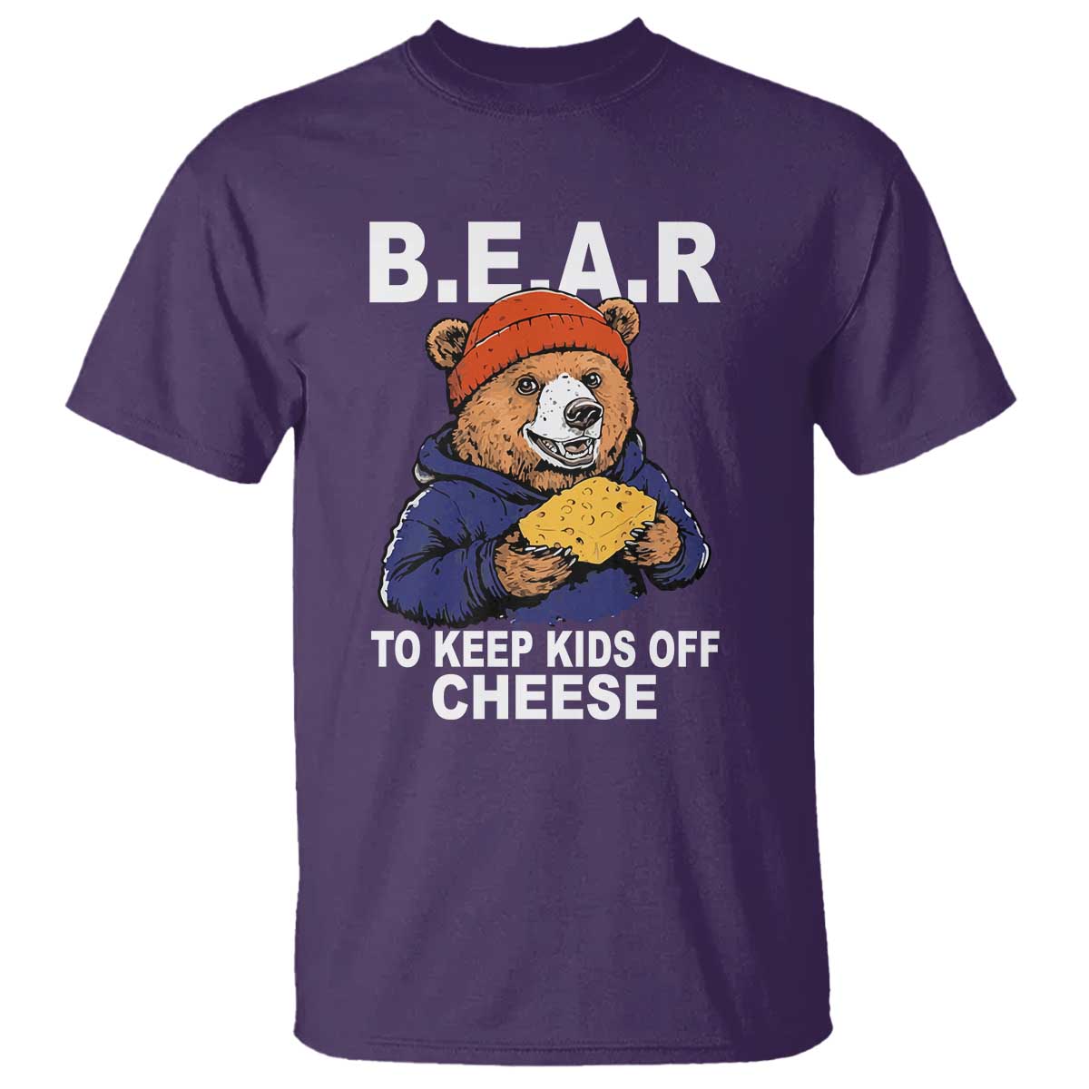 Funny Bear To Keep Kids Off Cheese T Shirt TS11 Purple Print Your Wear