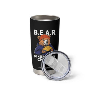 Funny Bear To Keep Kids Off Cheese Tumbler Cup TS11 Print Your Wear