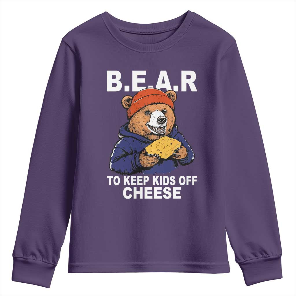 Funny Bear To Keep Kids Off Cheese Youth Sweatshirt TS11 Purple Print Your Wear