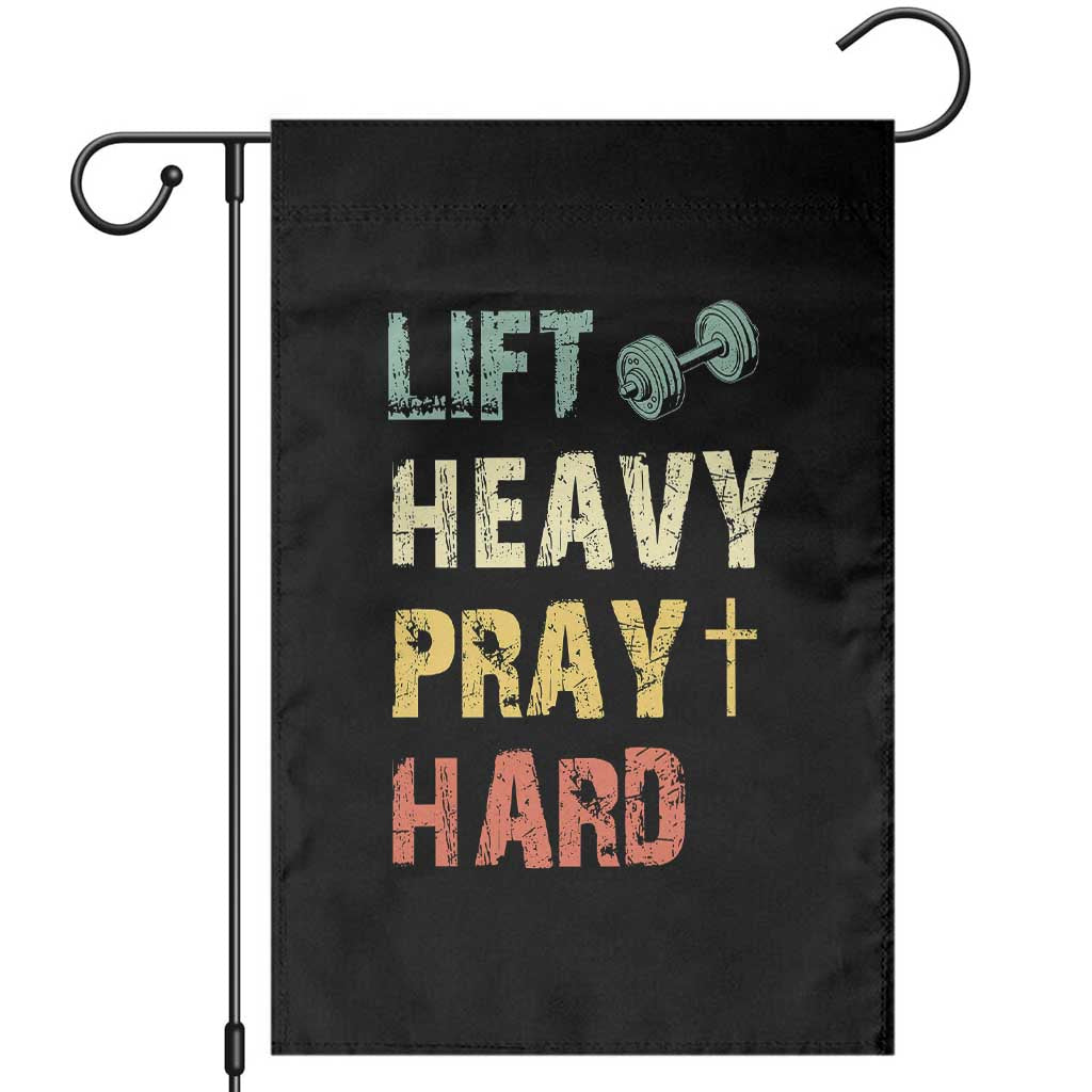 Lift Heavy Pray Hard Garden Flag Christian Workout Jesus Gym Lifting Retro Cross TS11 Black Print Your Wear