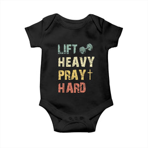 Lift Heavy Pray Hard Baby Onesie Christian Workout Jesus Gym Lifting Retro Cross TS11 Black Print Your Wear