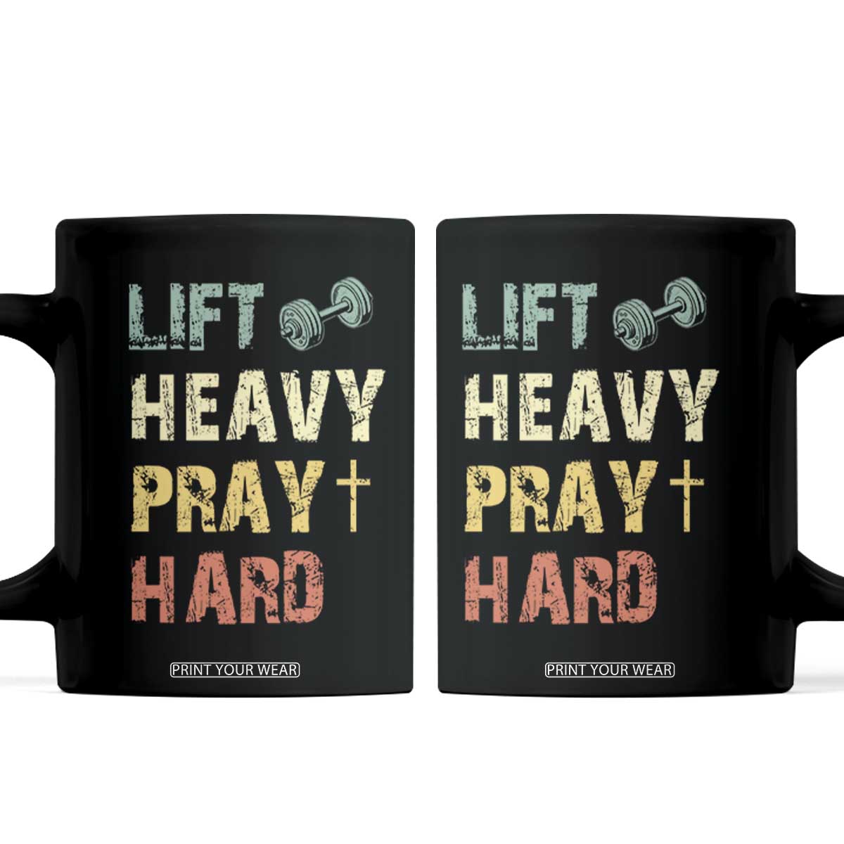 Lift Heavy Pray Hard Coffee Mug Christian Workout Jesus Gym Lifting Retro Cross TS11 Black Print Your Wear