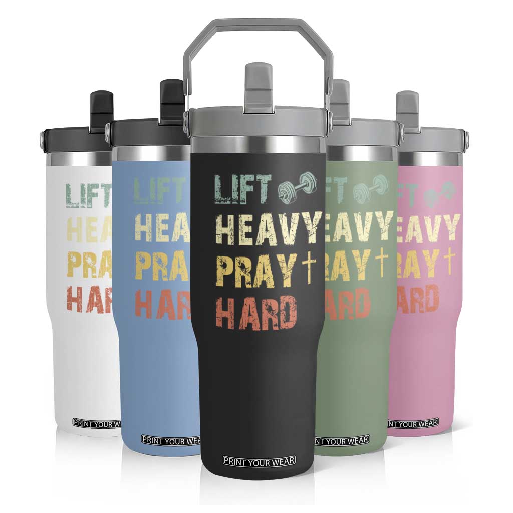 Lift Heavy Pray Hard Flip Straw Tumbler Christian Workout Jesus Gym Lifting Retro Cross TS11 Print Your Wear