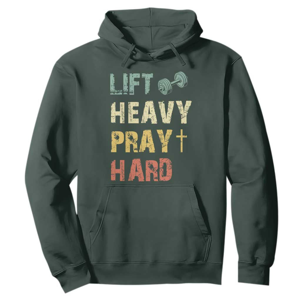 Lift Heavy Pray Hard Hoodie Christian Workout Jesus Gym Lifting Retro Cross TS11 Dark Forest Green Print Your Wear
