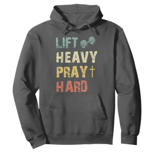 Lift Heavy Pray Hard Hoodie Christian Workout Jesus Gym Lifting Retro Cross TS11 Dark Heather Print Your Wear