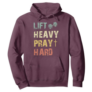 Lift Heavy Pray Hard Hoodie Christian Workout Jesus Gym Lifting Retro Cross TS11 Maroon Print Your Wear