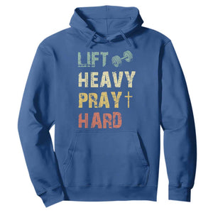 Lift Heavy Pray Hard Hoodie Christian Workout Jesus Gym Lifting Retro Cross TS11 Royal Blue Print Your Wear