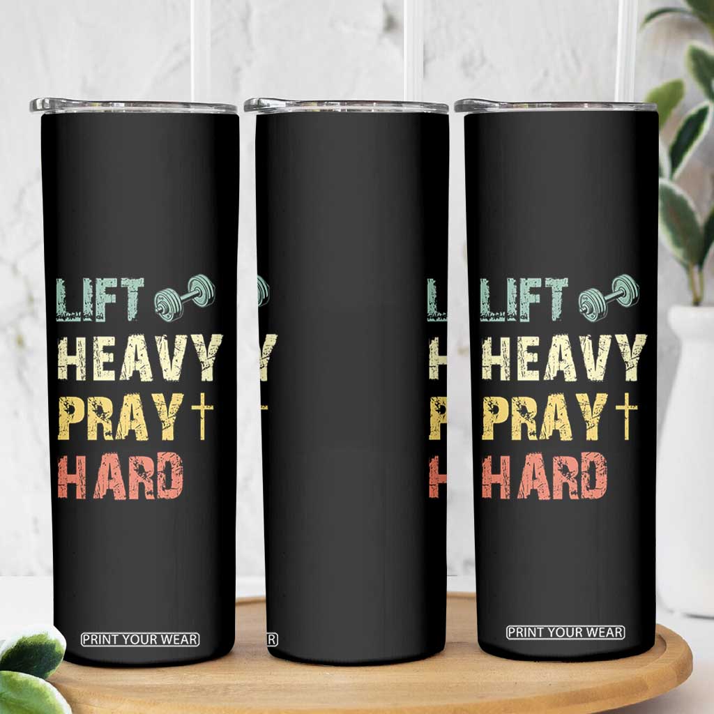 Lift Heavy Pray Hard Skinny Tumbler Christian Workout Jesus Gym Lifting Retro Cross TS11 Print Your Wear