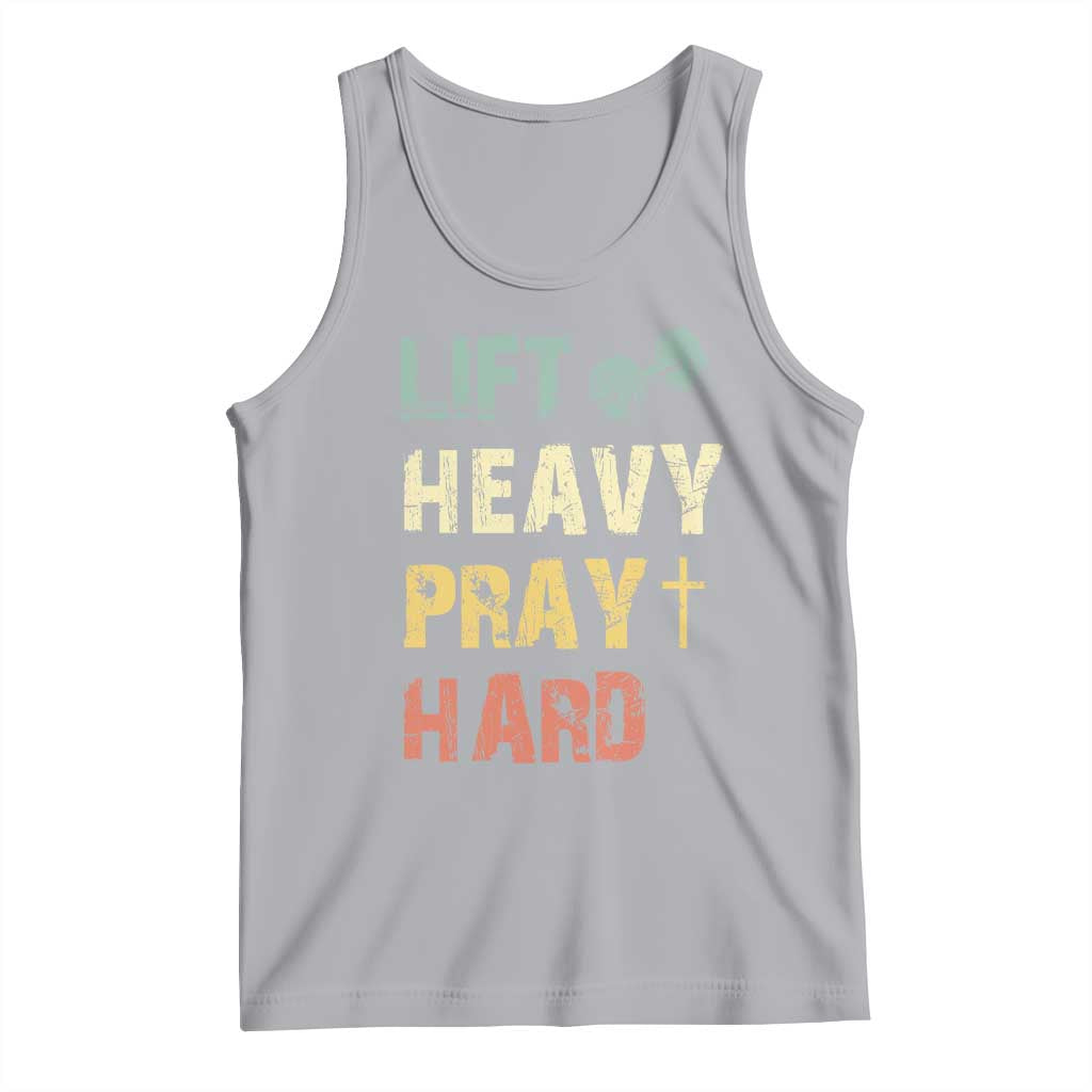 Lift Heavy Pray Hard Tank Top Christian Workout Jesus Gym Lifting Retro Cross TS11 Athletic Heather Print Your Wear