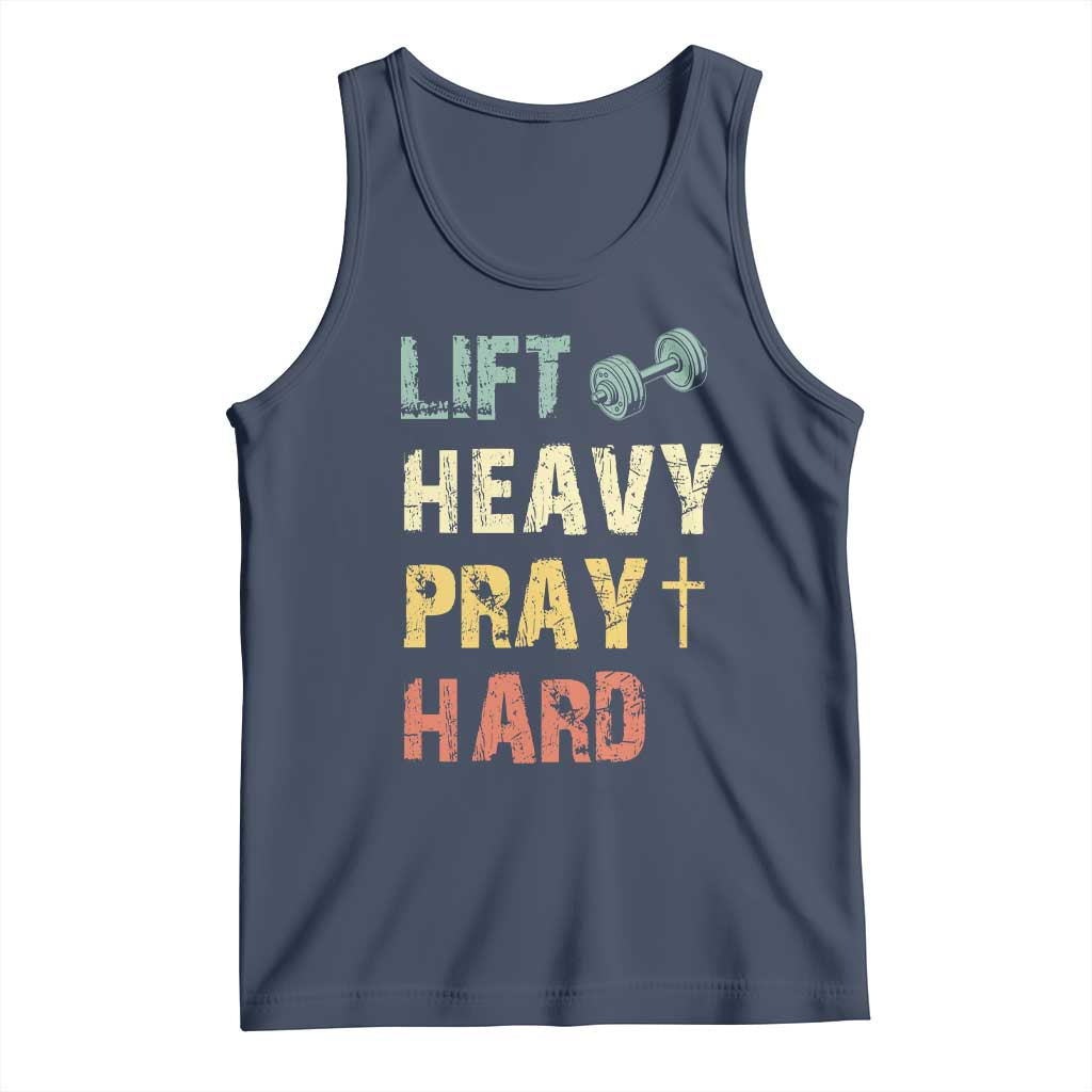 Lift Heavy Pray Hard Tank Top Christian Workout Jesus Gym Lifting Retro Cross TS11 Navy Print Your Wear