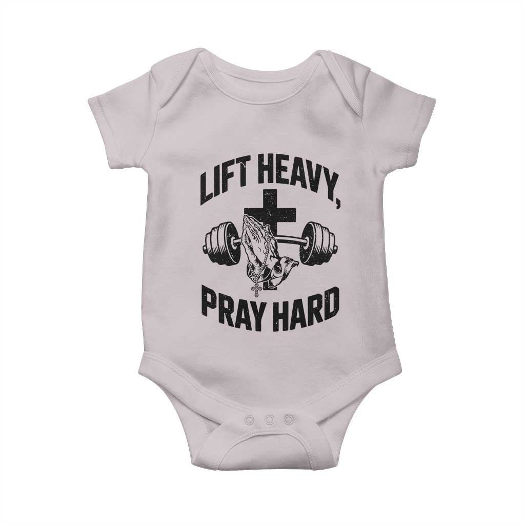 Lift Heavy Pray Hard Baby Onesie Christian Workout Jesus Gym Lifting TS11 Ice Gray Print Your Wear
