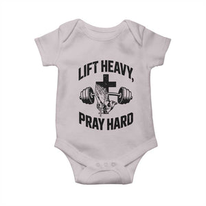 Lift Heavy Pray Hard Baby Onesie Christian Workout Jesus Gym Lifting TS11 Ice Gray Print Your Wear