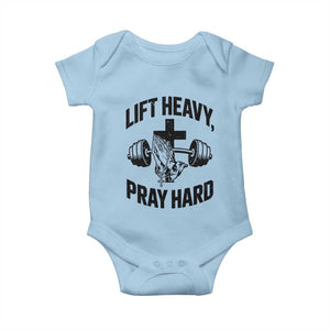 Lift Heavy Pray Hard Baby Onesie Christian Workout Jesus Gym Lifting TS11 Light Blue Print Your Wear