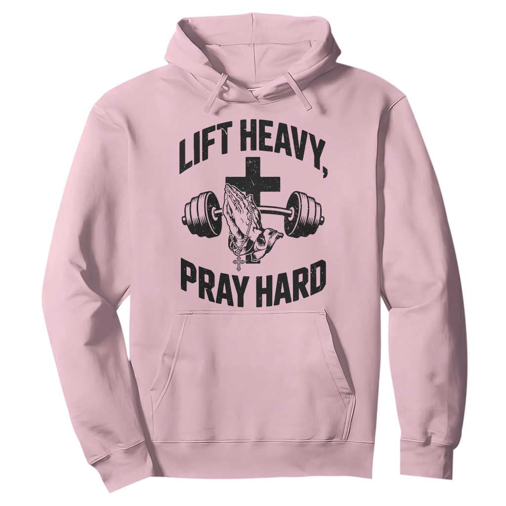 Lift Heavy Pray Hard Hoodie Christian Workout Jesus Gym Lifting TS11 Light Pink Print Your Wear