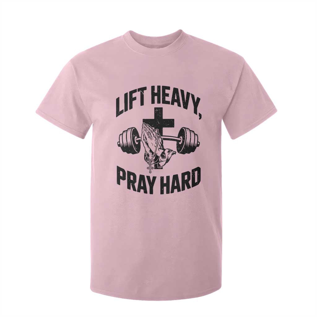 Lift Heavy Pray Hard T Shirt For Kid Christian Workout Jesus Gym Lifting TS11 Light Pink Print Your Wear