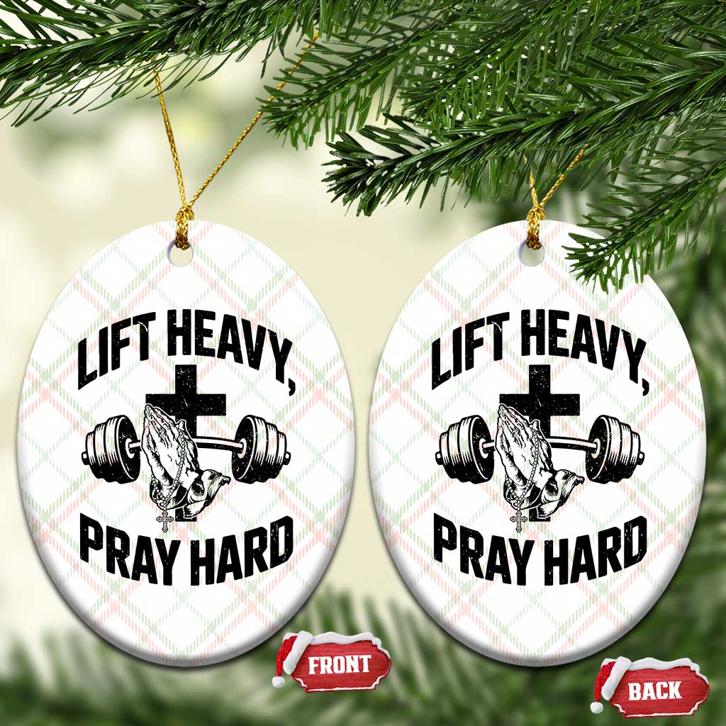 Lift Heavy Pray Hard Ceramic Ornament Christian Workout Jesus Gym Lifting TS11 Print Your Wear