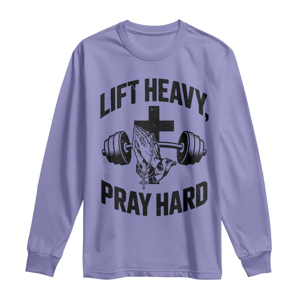 Lift Heavy Pray Hard Long Sleeve Shirt Christian Workout Jesus Gym Lifting TS11 Violet Print Your Wear
