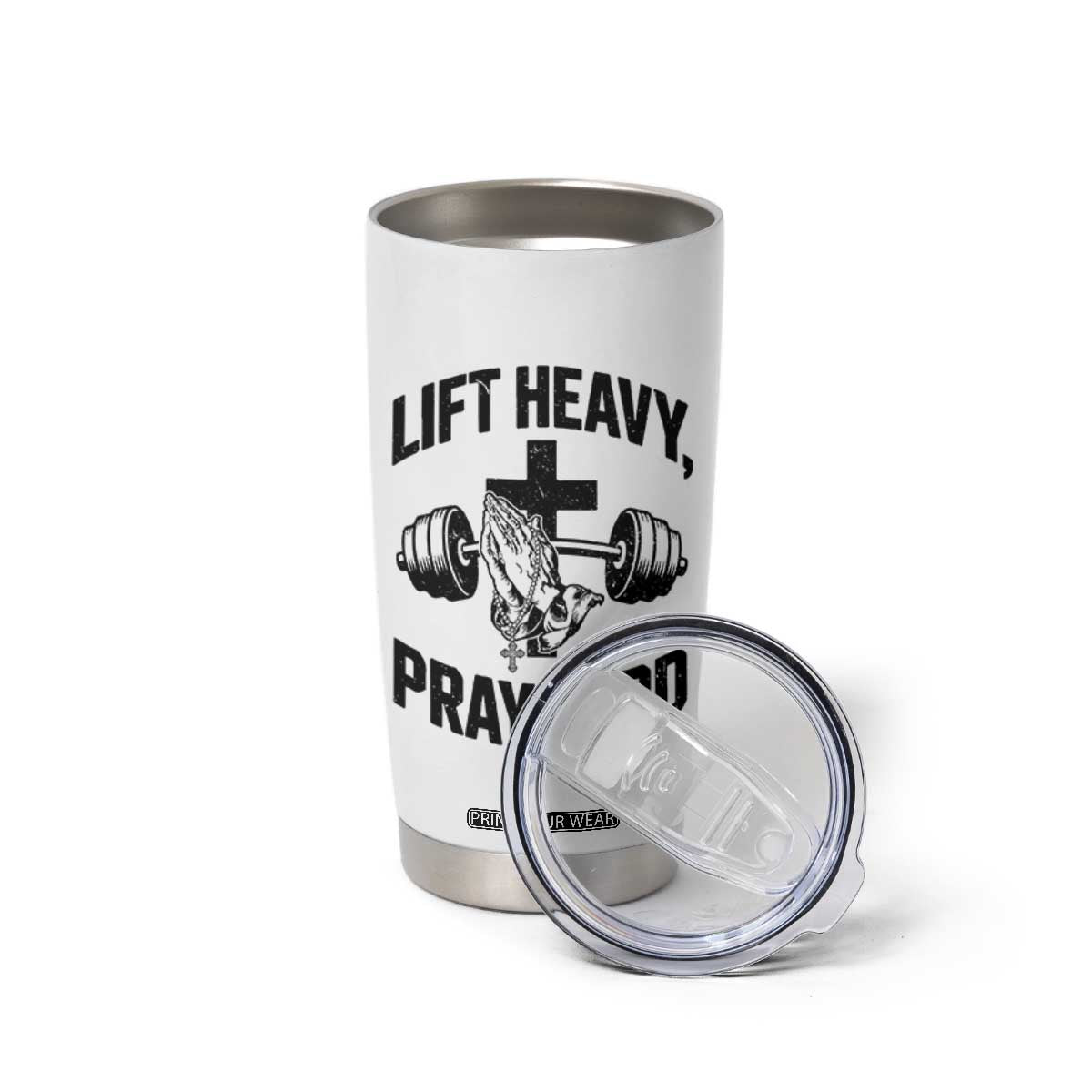 Lift Heavy Pray Hard Tumbler Cup Christian Workout Jesus Gym Lifting TS11 Print Your Wear