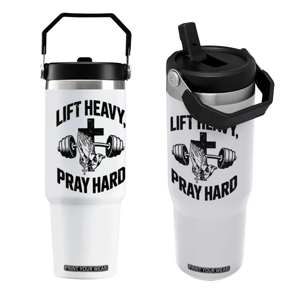 Lift Heavy Pray Hard Flip Straw Tumbler Christian Workout Jesus Gym Lifting TS11 One Size: 30 oz White Print Your Wear