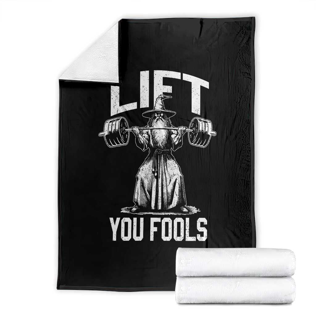 Funny Lift You Fools Throw Blanket Swole Wizard Weightlifting Bodybuilding Gym Fitness TS11 Black Print Your Wear