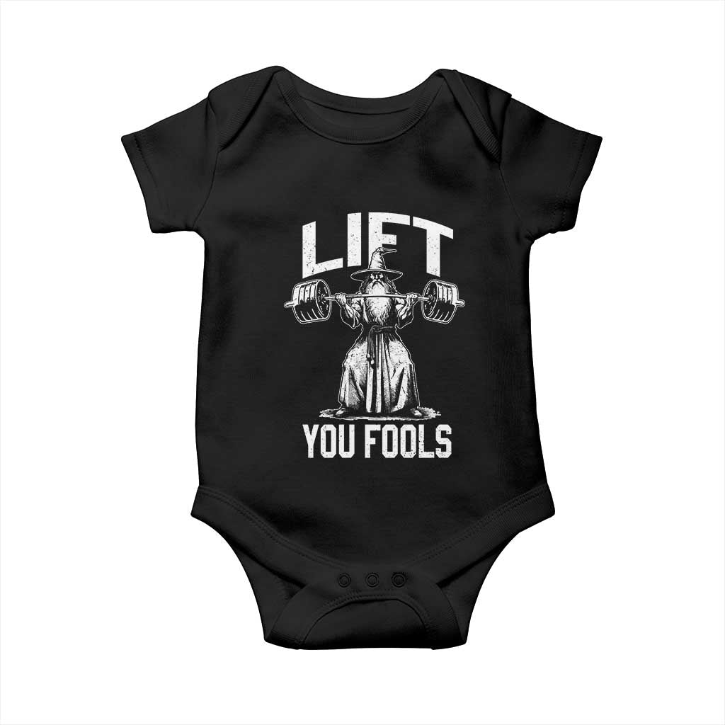 Funny Lift You Fools Baby Onesie Swole Wizard Weightlifting Bodybuilding Gym Fitness TS11 Black Print Your Wear