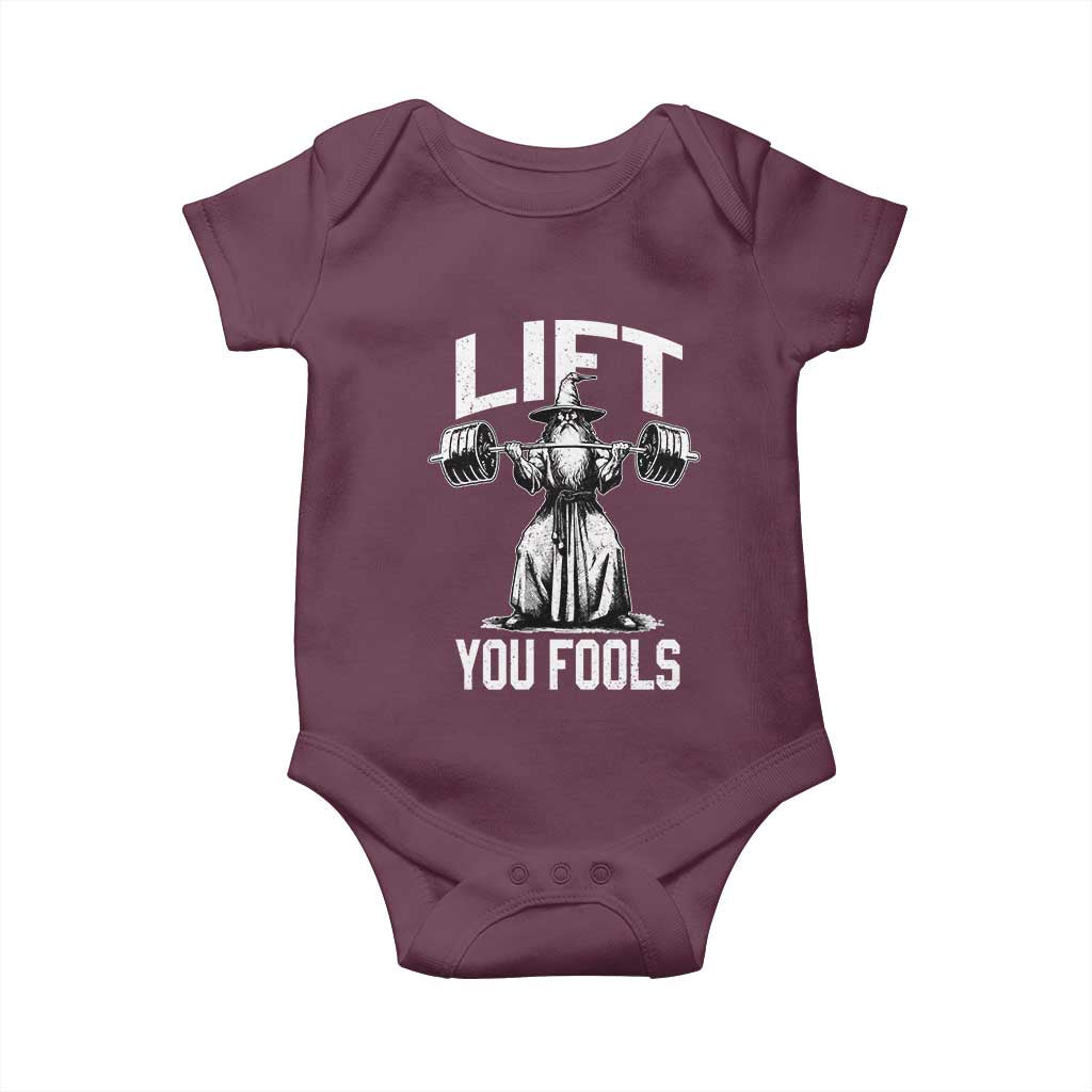 Funny Lift You Fools Baby Onesie Swole Wizard Weightlifting Bodybuilding Gym Fitness TS11 Maroon Print Your Wear