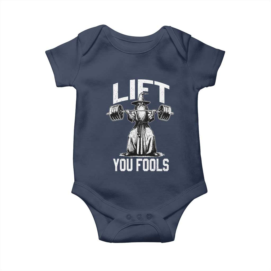 Funny Lift You Fools Baby Onesie Swole Wizard Weightlifting Bodybuilding Gym Fitness TS11 Navy Print Your Wear