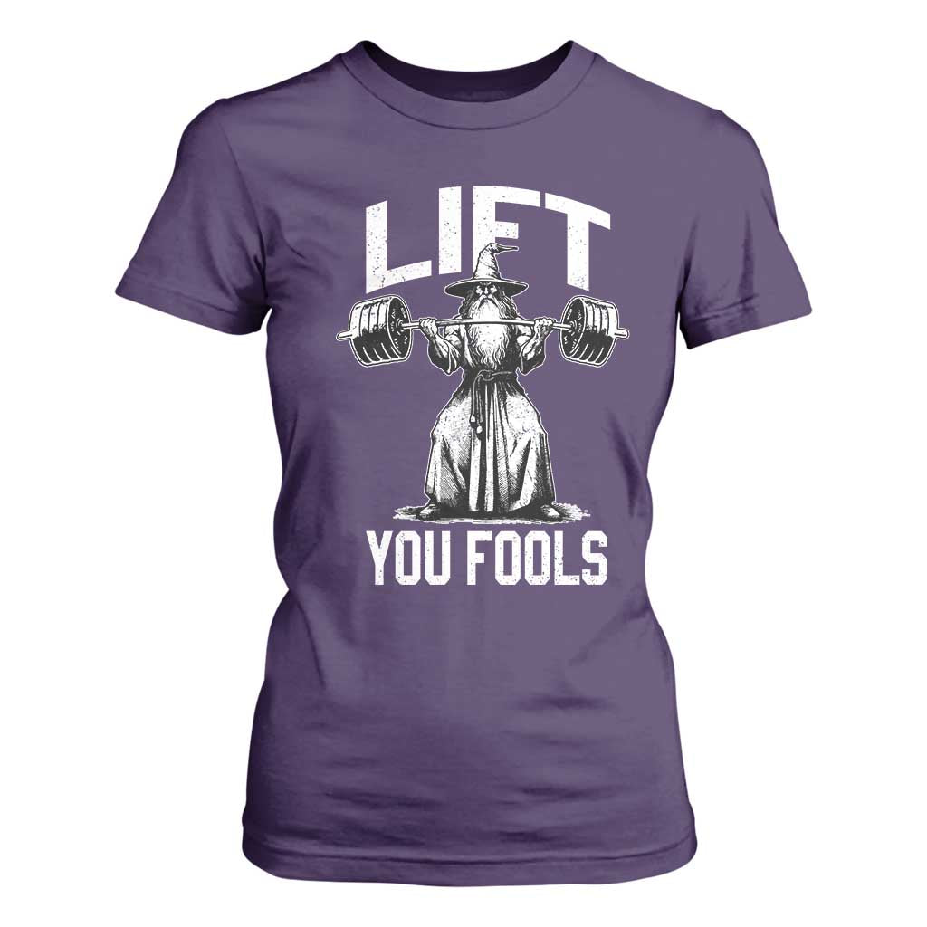 Funny Lift You Fools T Shirt For Women Swole Wizard Weightlifting Bodybuilding Gym Fitness TS11 Purple Print Your Wear