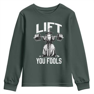 Funny Lift You Fools Youth Sweatshirt Swole Wizard Weightlifting Bodybuilding Gym Fitness TS11 Dark Forest Green Print Your Wear