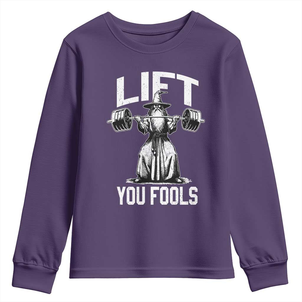 Funny Lift You Fools Youth Sweatshirt Swole Wizard Weightlifting Bodybuilding Gym Fitness TS11 Purple Print Your Wear