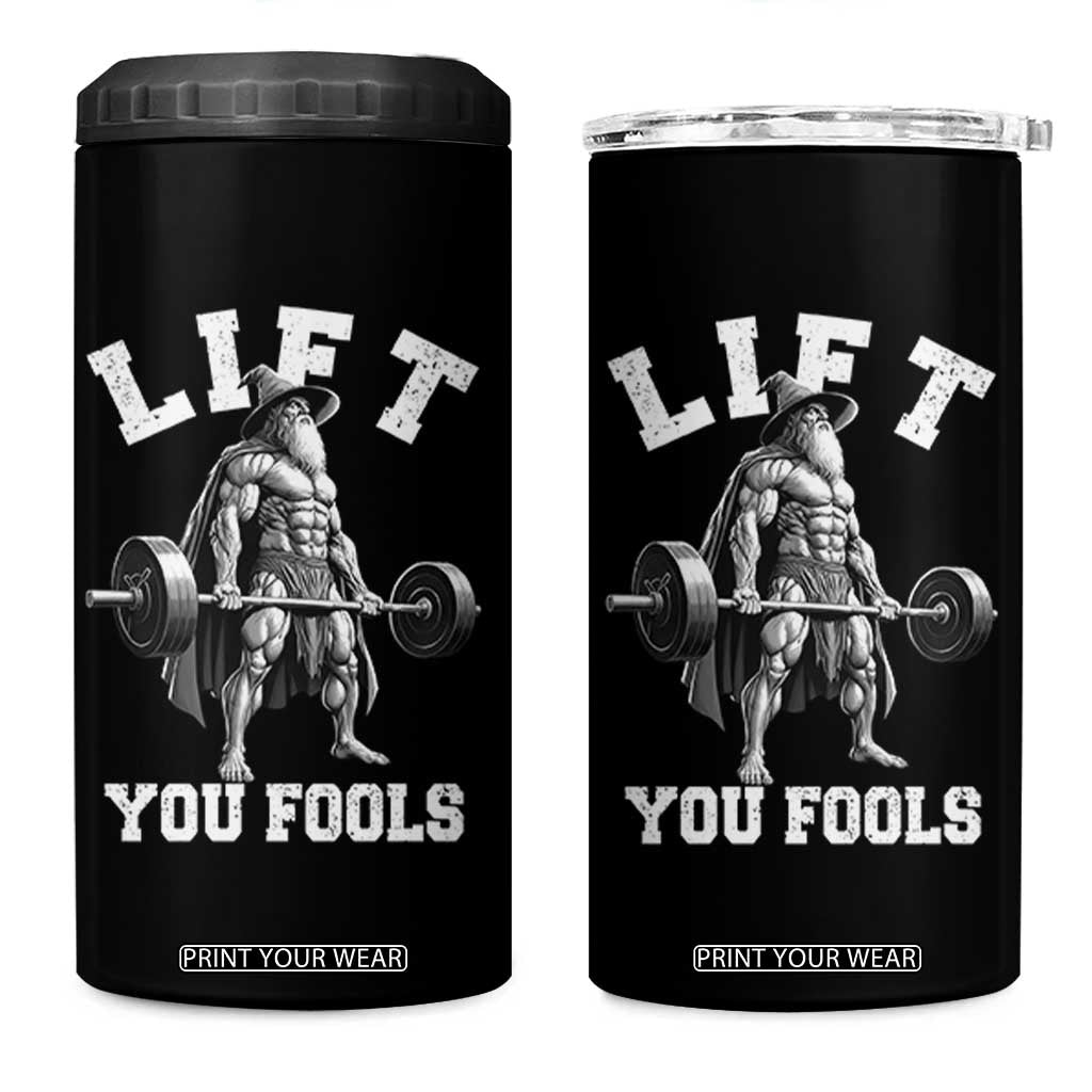 Funny Lift You Fools 4 in 1 Can Cooler Tumbler Swole Wizard Weightlifting Bodybuilding Gym TS11 One Size: 16 oz Black Print Your Wear