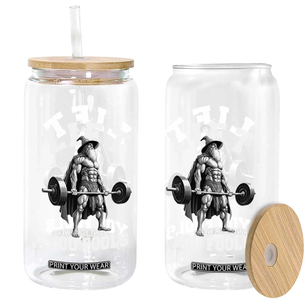 Funny Lift You Fools Glass Can Swole Wizard Weightlifting Bodybuilding Gym TS11 Print Your Wear