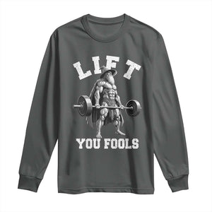 Funny Lift You Fools Long Sleeve Shirt Swole Wizard Weightlifting Bodybuilding Gym TS11 Dark Heather Print Your Wear