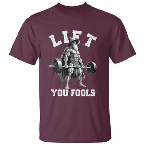 Funny Lift You Fools T Shirt Swole Wizard Weightlifting Bodybuilding Gym TS11 Maroon Print Your Wear