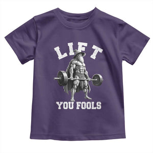 Funny Lift You Fools Toddler T Shirt Swole Wizard Weightlifting Bodybuilding Gym TS11 Purple Print Your Wear