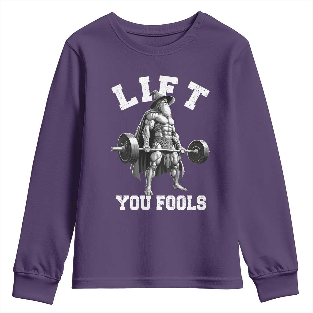 Funny Lift You Fools Youth Sweatshirt Swole Wizard Weightlifting Bodybuilding Gym TS11 Purple Print Your Wear